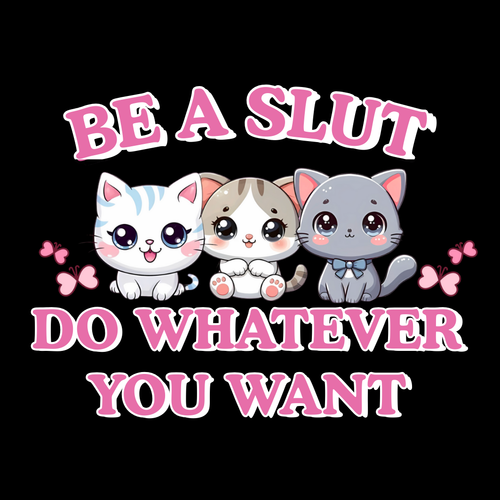 "Be a Sl#t Do Whatever You Want" G-String