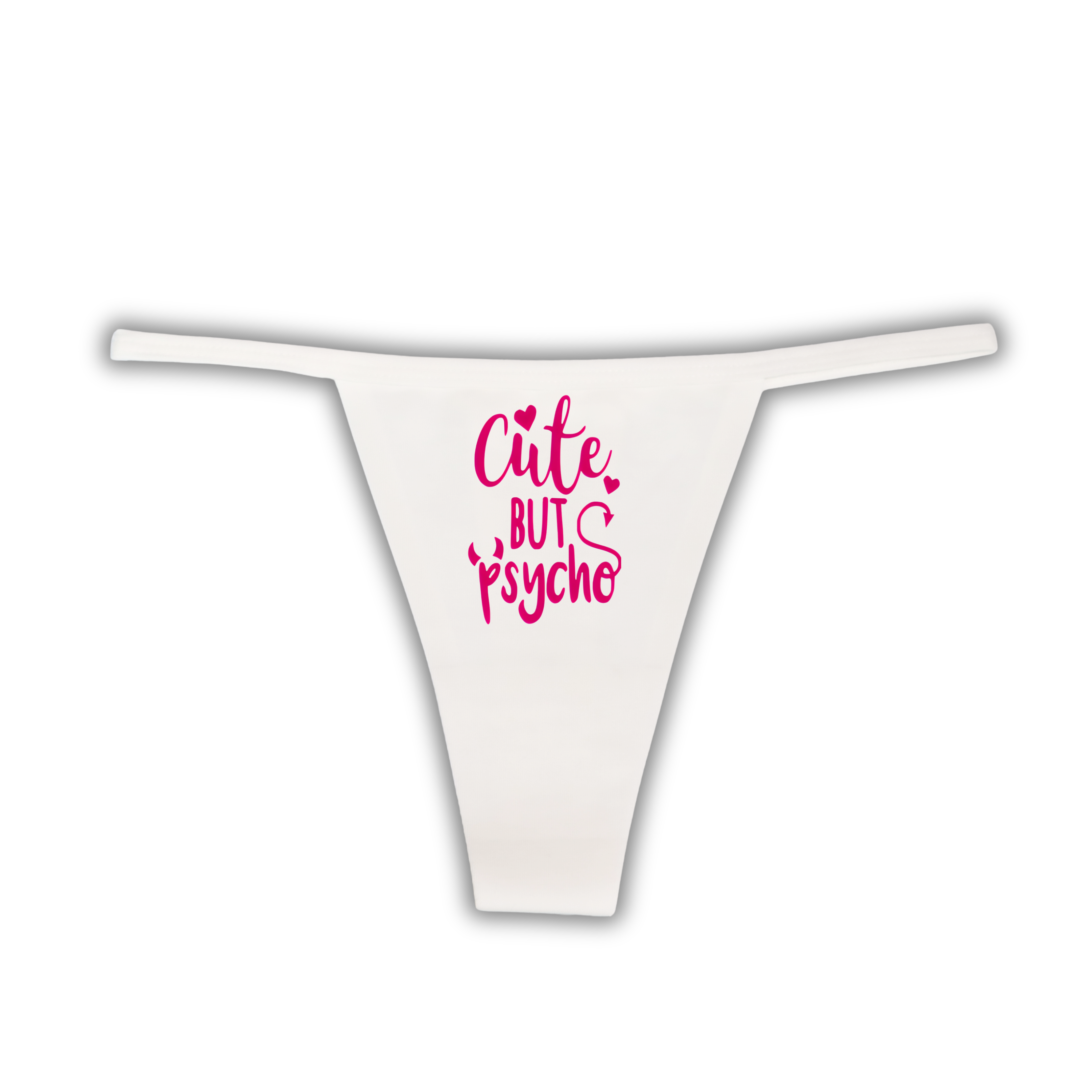 "Cute but Psycho" G-String