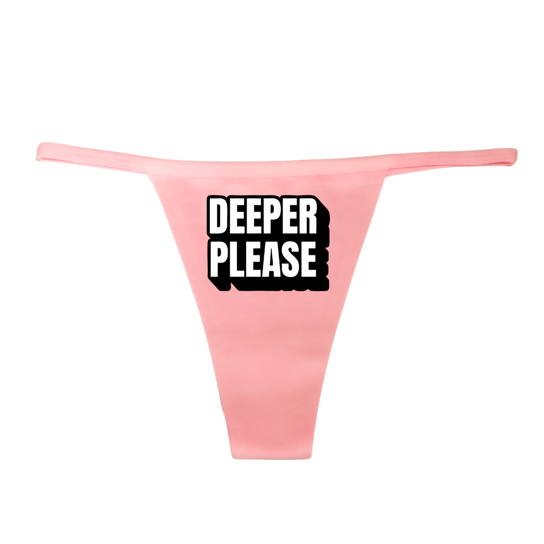 "Deeper Please" G-String