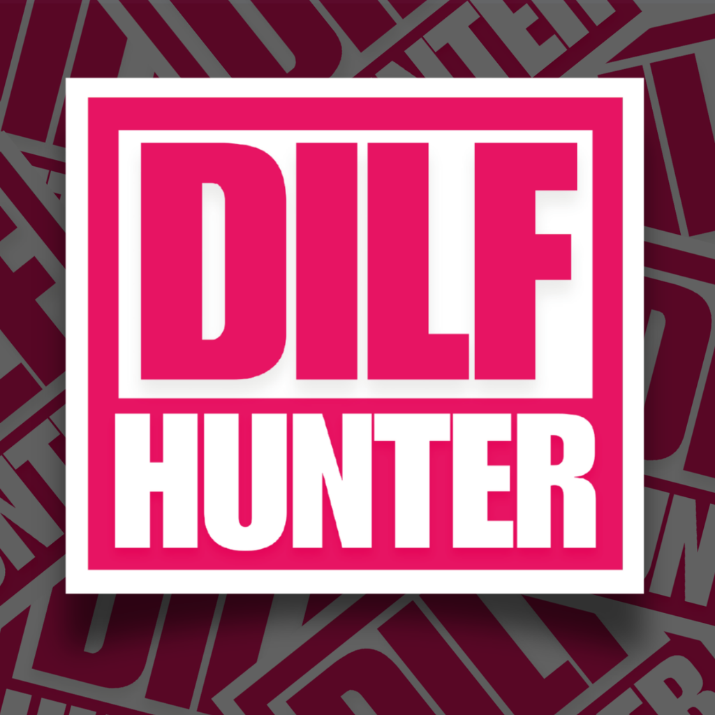 "DILF HUNTER" Sticker