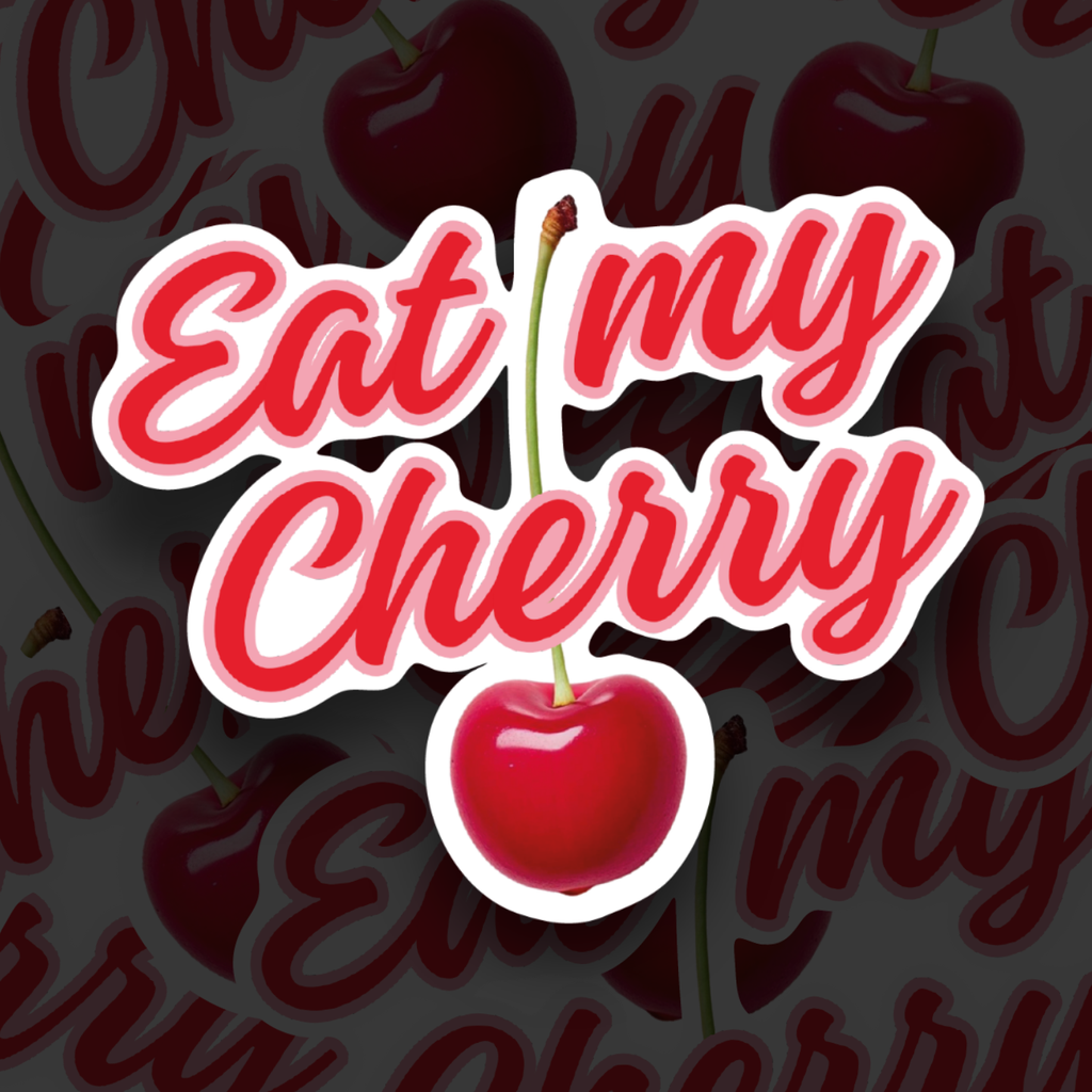 "Eat my Cherry" Sticker