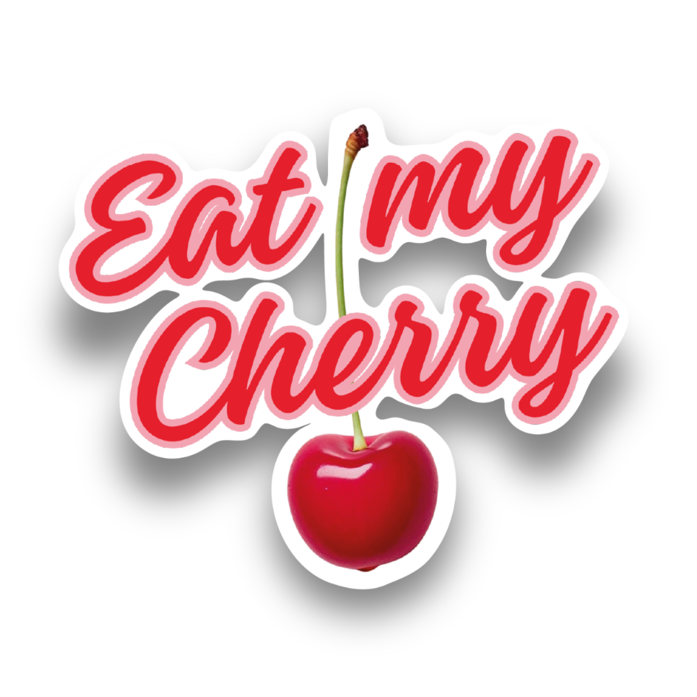 "Eat my Cherry" Sticker