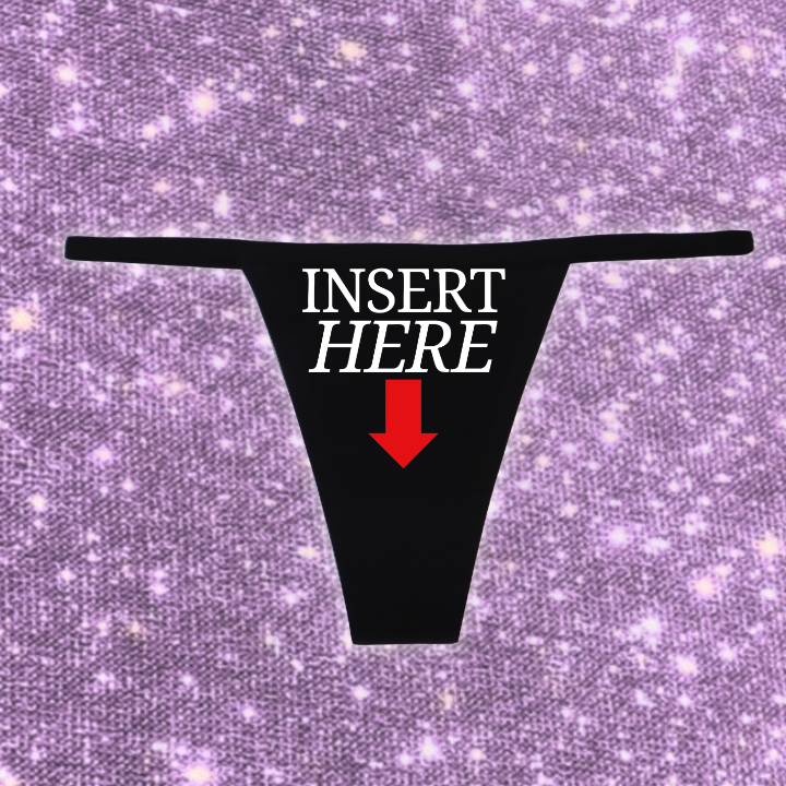 "Insert Here" G-String