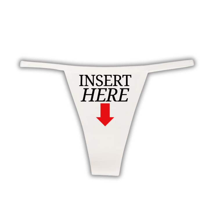 "Insert Here" G-String