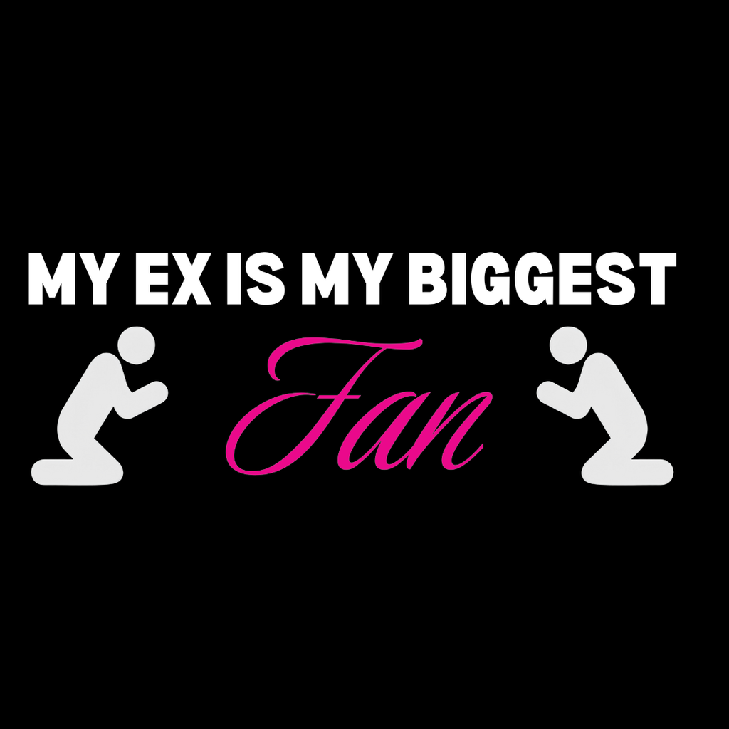 "My Ex is my Biggest Fan" G-String
