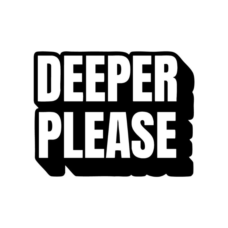 "Deeper Please" G-String