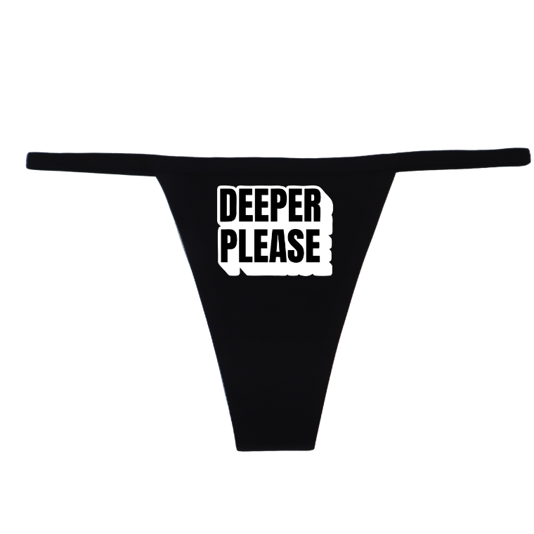 "Deeper Please" G-String