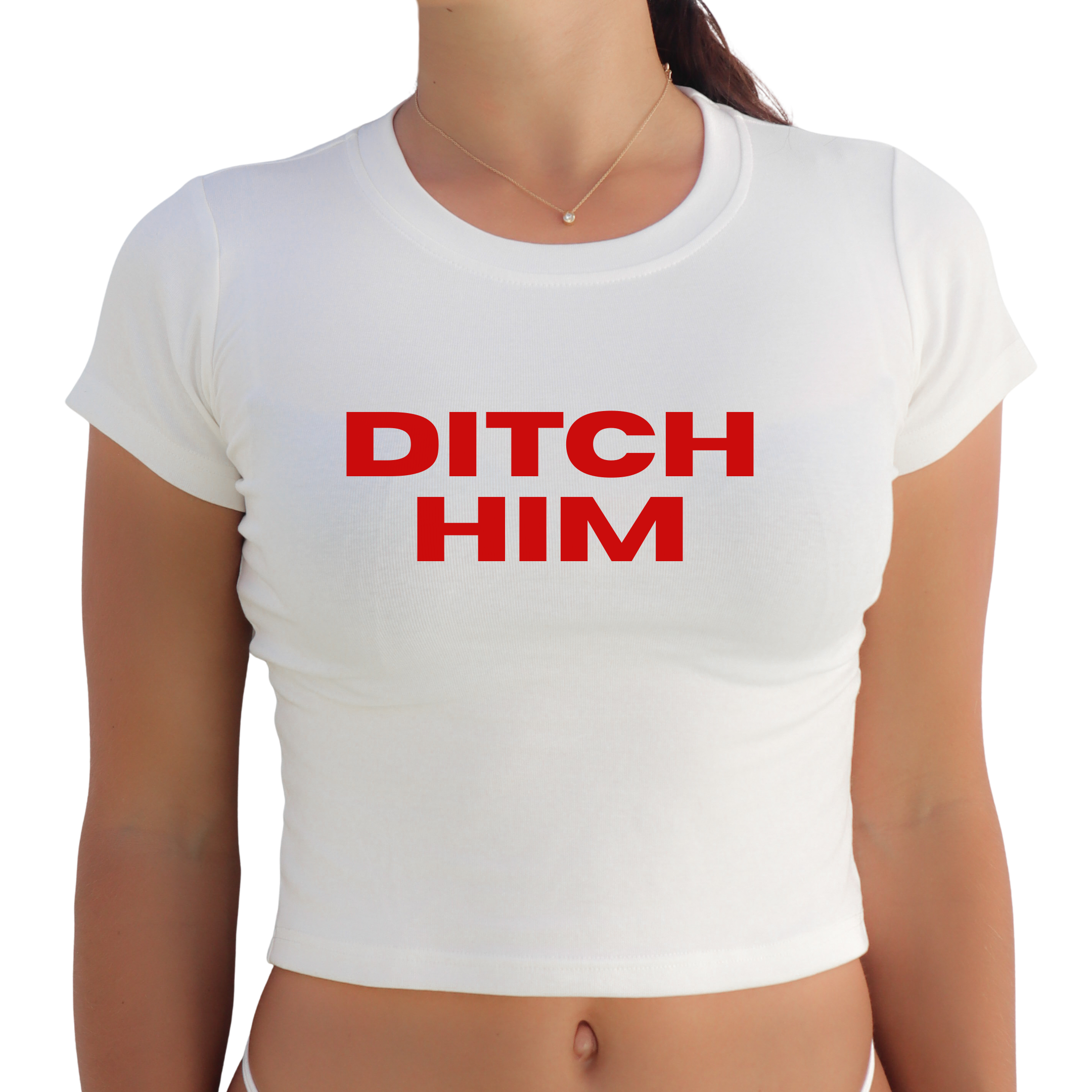 "Ditch Him" Y2K Baby Tee