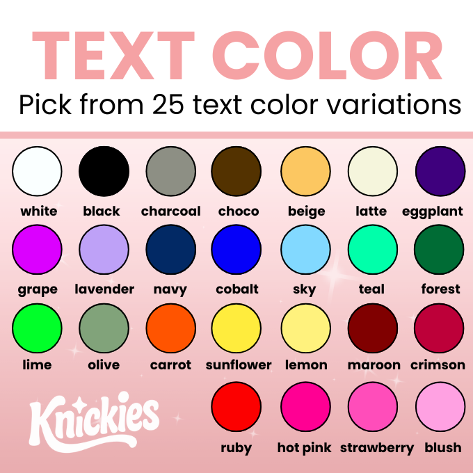 Color swatches for text color variations with Knickies branding on a pink background