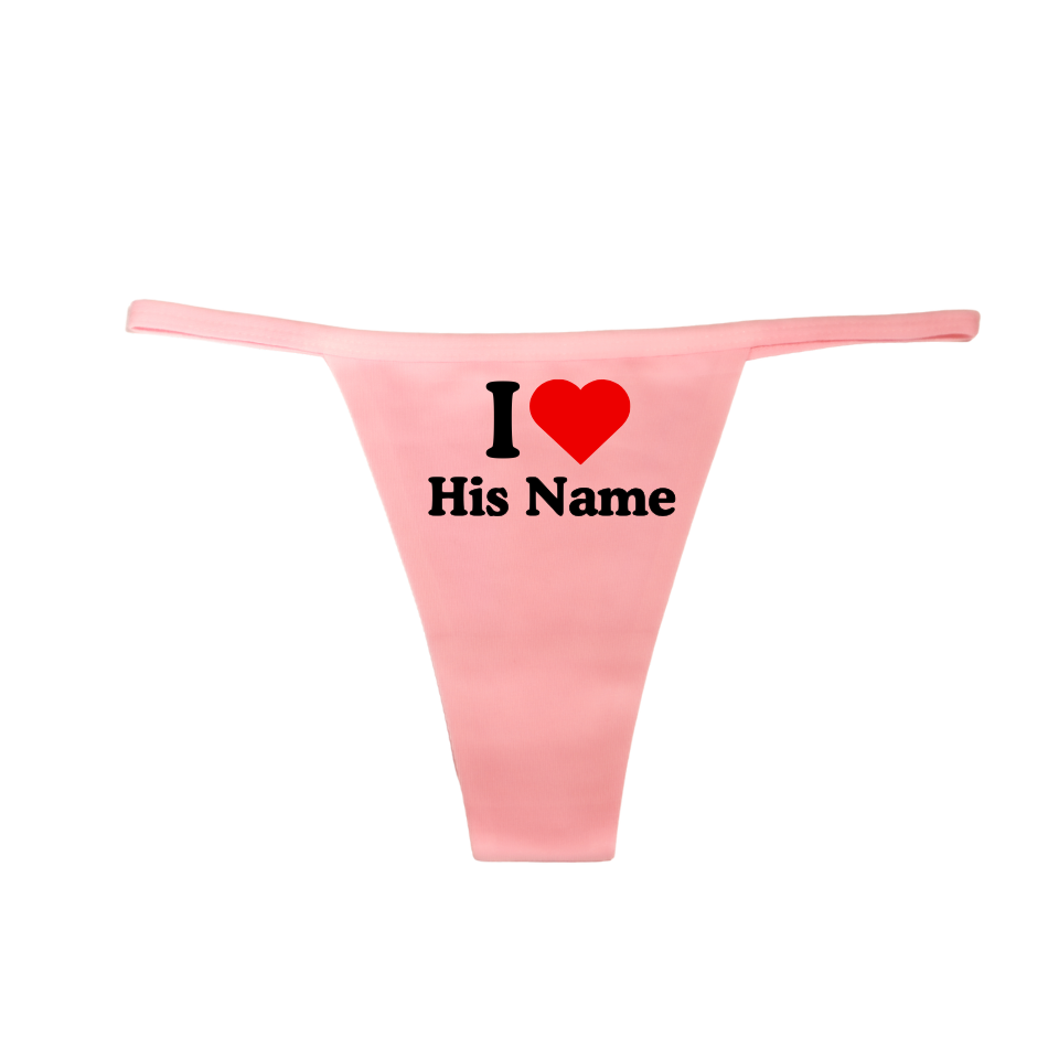 Pink thong with 'I ❤️ His Name' text on a white background