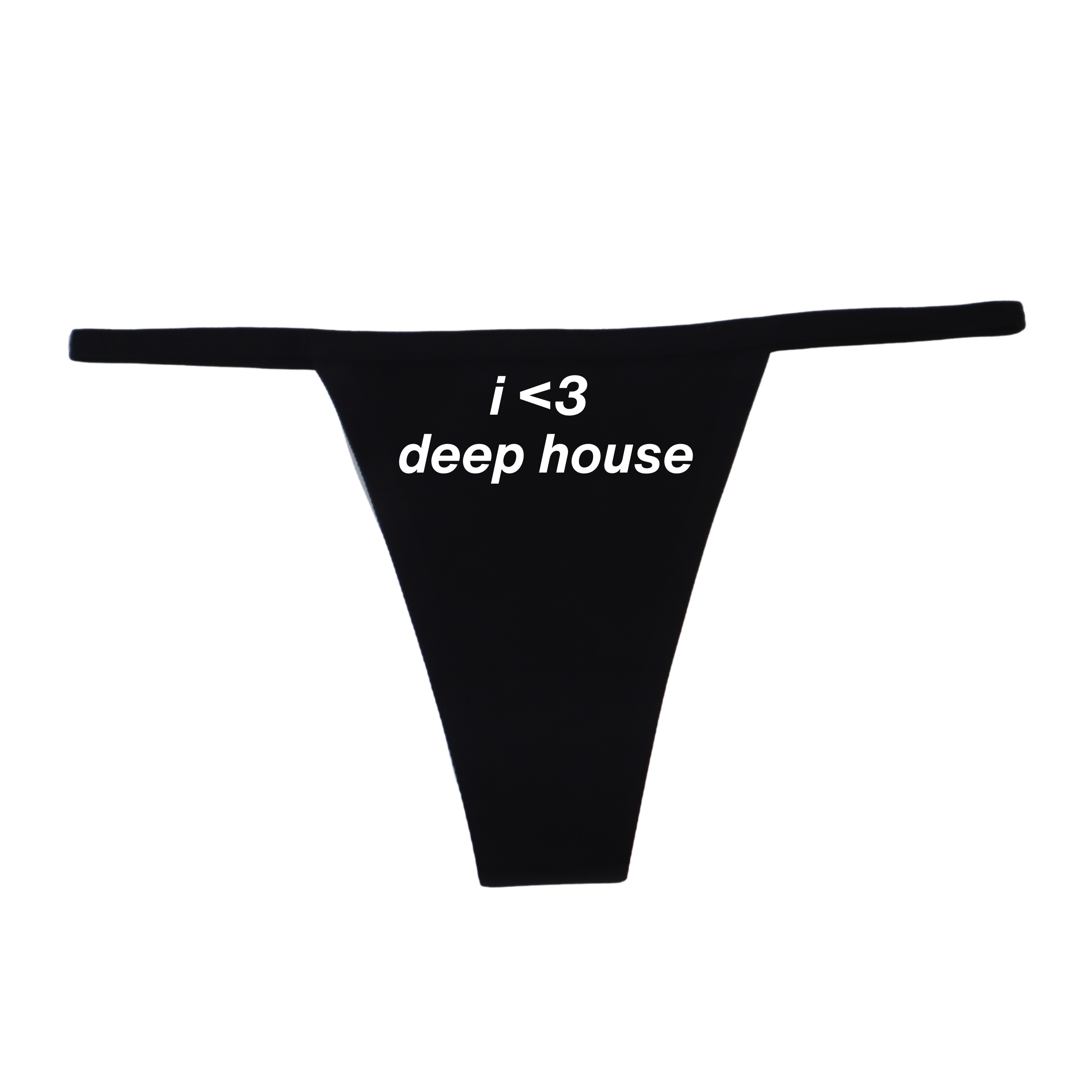 "I love deep house" G-String