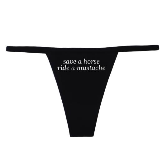 "Save a Horse Ride a Mustache" G-String