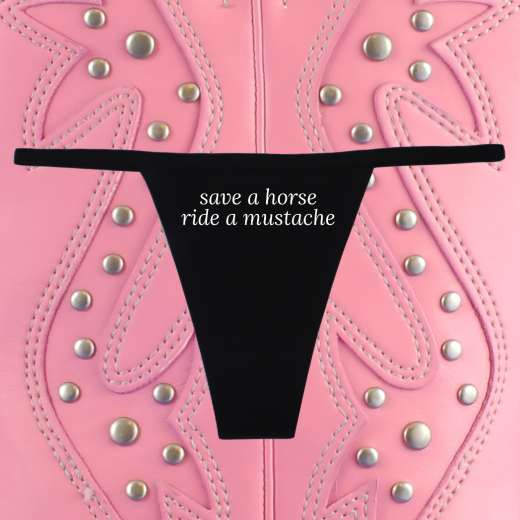 "Save a Horse Ride a Mustache" G-String