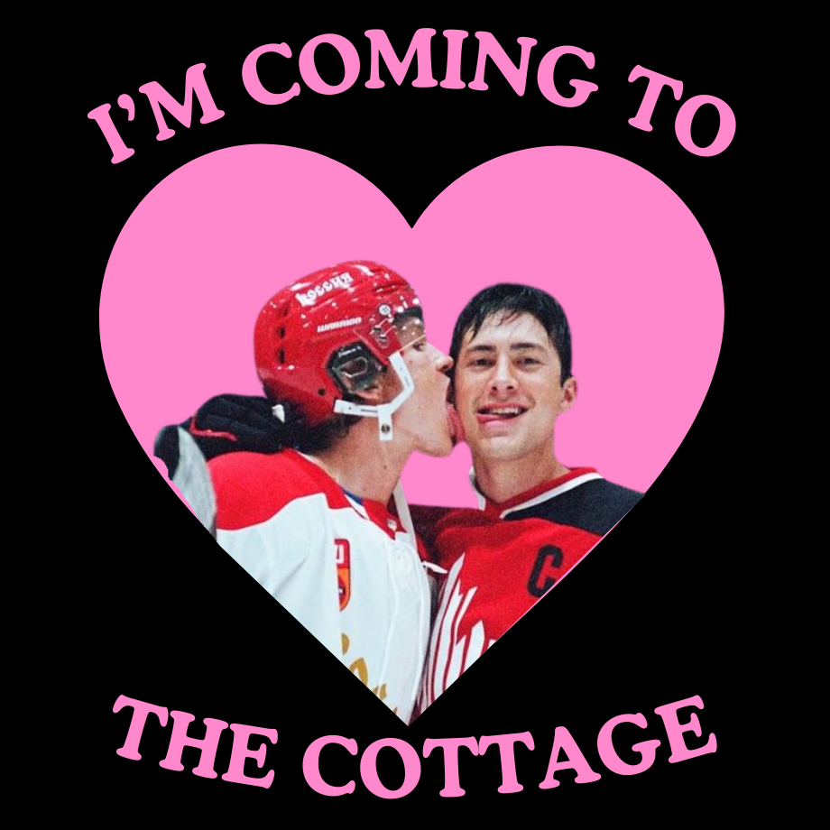 Two hockey players in a heart shape with text 'I'm coming to The Cottage' on a black background